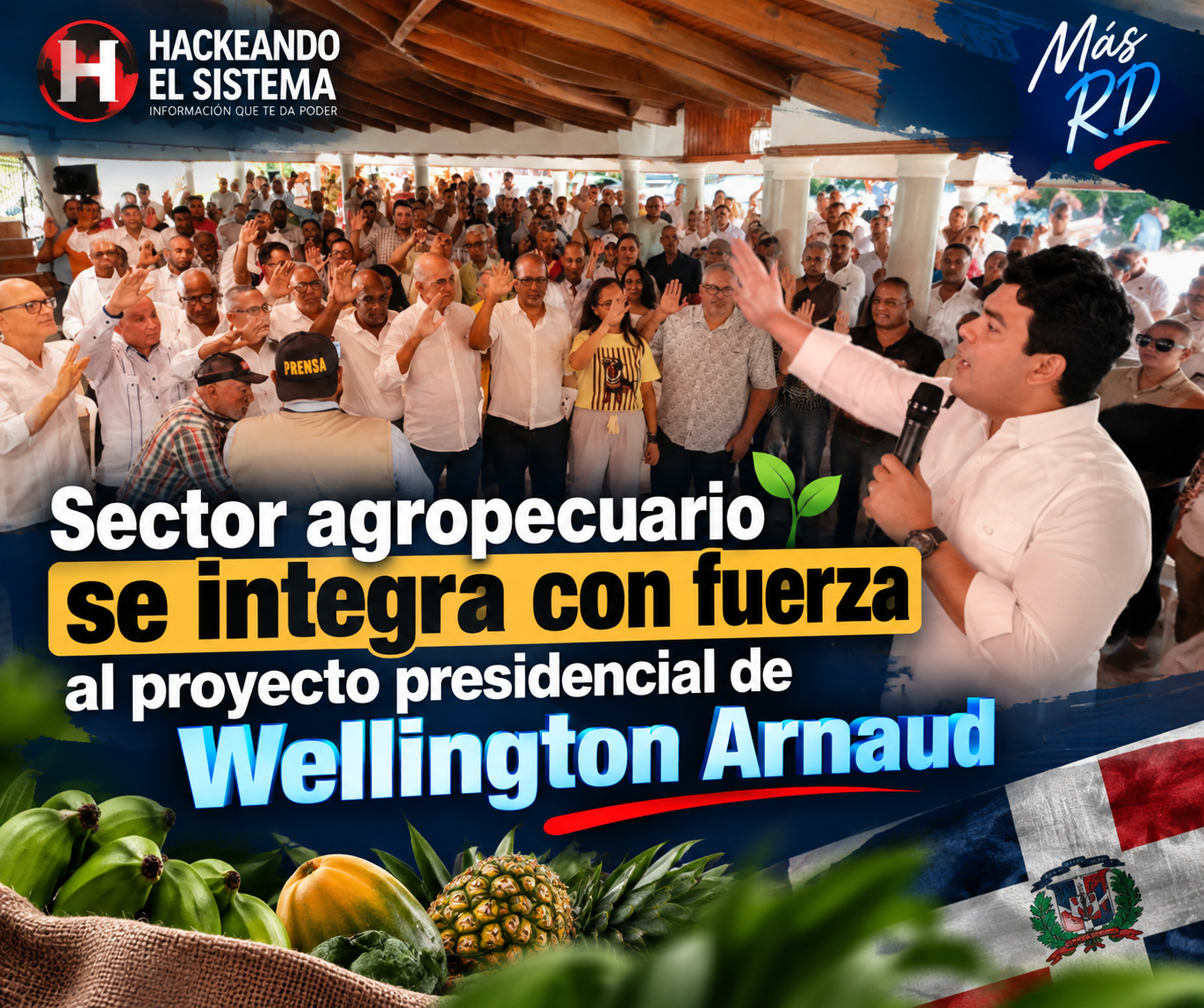 Sector agropecuario  se integra con fuerza al proyecto presidencial de Wellington Arnaud