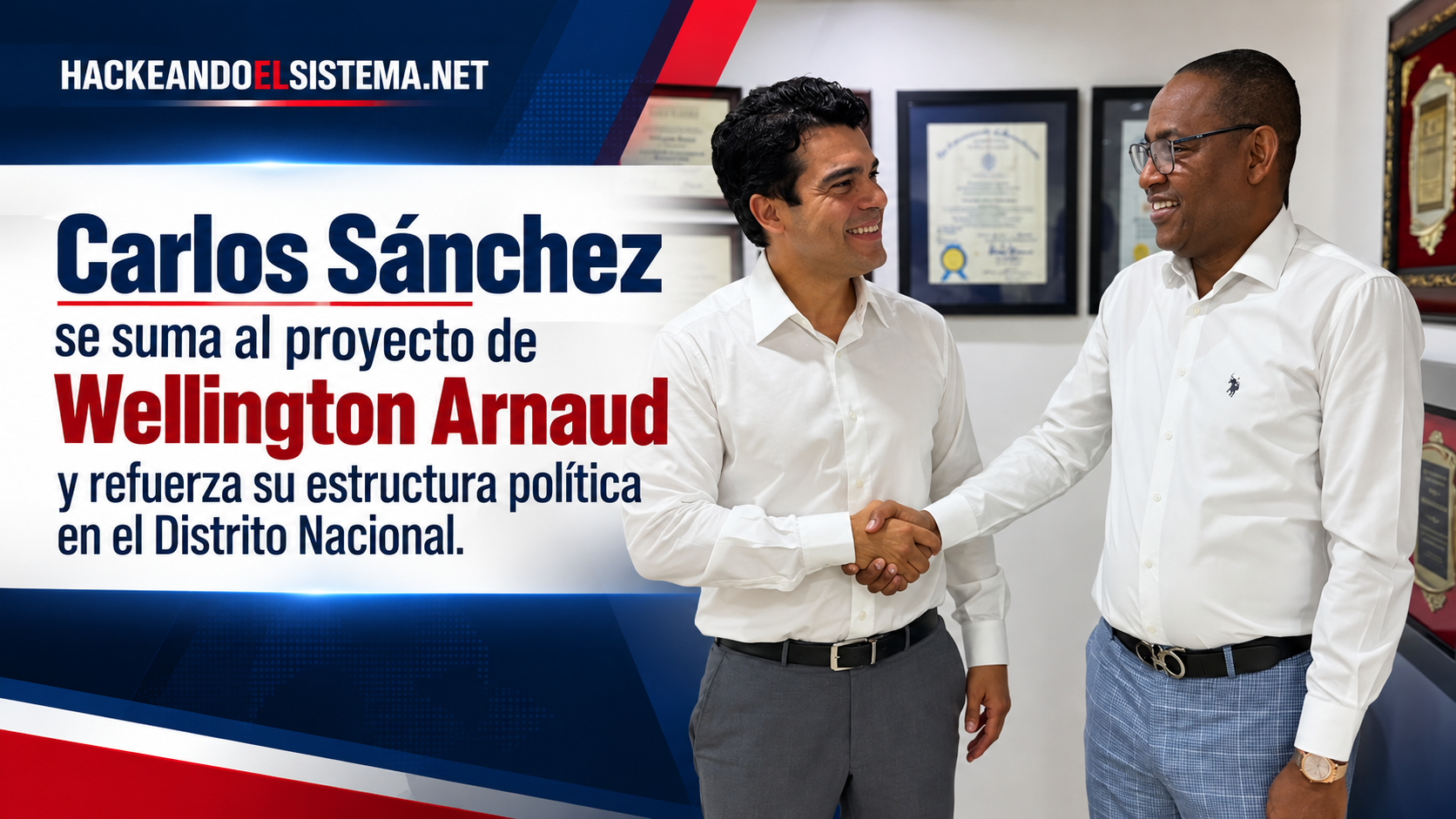Carlos Sánchez se suma al proyecto de Wellington Arnaud y refuerza su estructura política en el Distrito Nacional